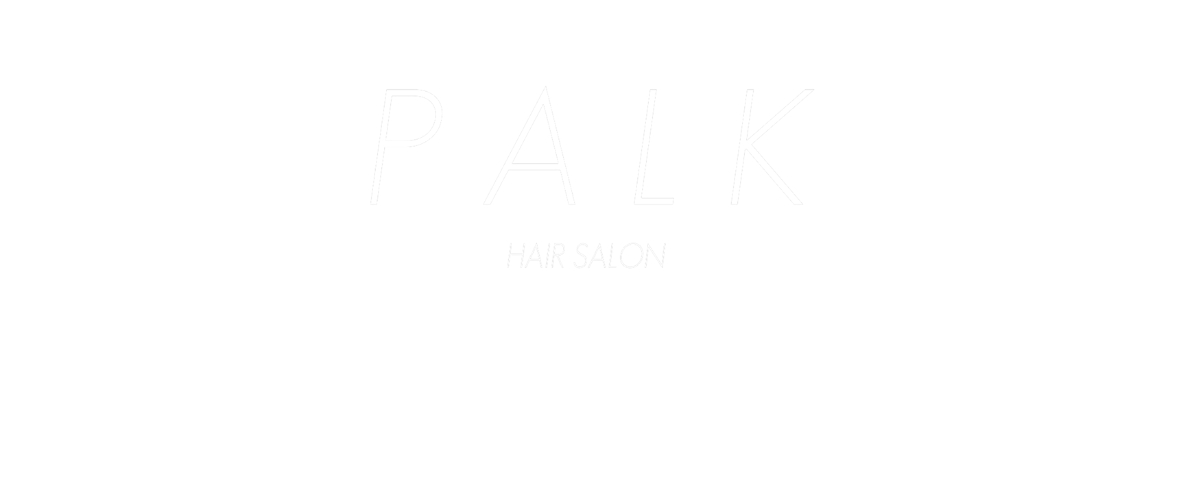Palk Hair Salon | 表参道の美容室 パルク