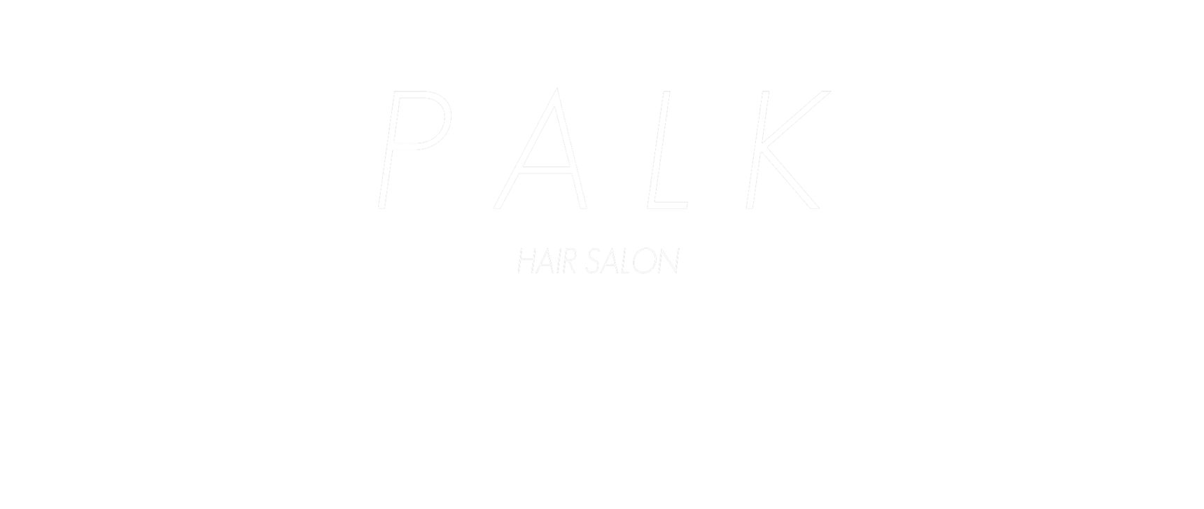 Palk Hair Salon | 表参道の美容室 パルク